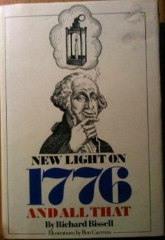 Hardcover New light on 1776 and all that Book