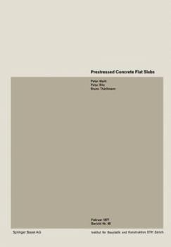 Paperback Prestressed Concrete Flat Slabs / Dalles Plates Precontraintes / Vorgespannte Flachdecke Book