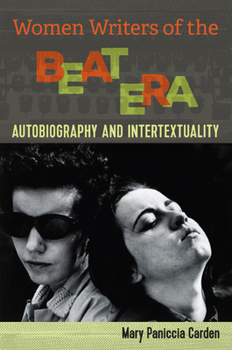 Women Writers of the Beat Era: Autobiography and Intertextuality - Book  of the Cultural Frames, Framing Culture