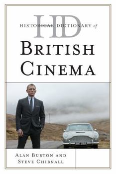 Hardcover Historical Dictionary of British Cinema Book