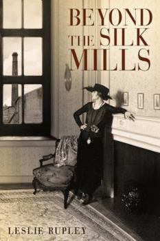 Paperback Beyond the Silk Mills Book