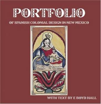 Hardcover The Portfolio of Spanish Colonial Design in New Mexico Book