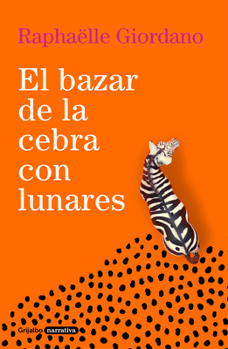 Paperback El Bazar de la Cebra Con Lunares / The Polka-Dotted Zebra Bazaar [Spanish] Book