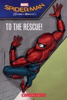 Spider-Man Homecoming: To the Rescue