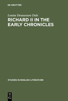 Hardcover Richard II in the Early Chronicles Book