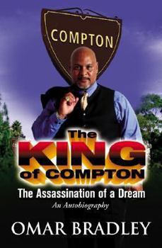 Paperback The King of Compton!: The Assassination of a Dream Book