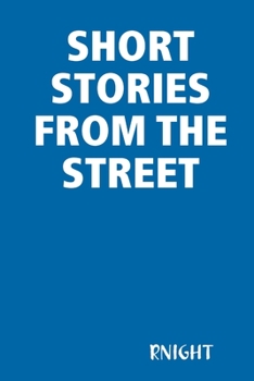 Paperback Short Stories from the Street Book