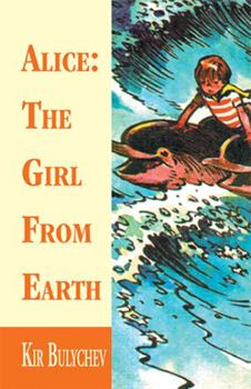 Paperback Alice: the Girl from Earth Book