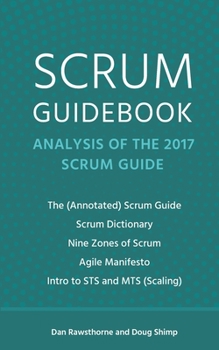 Paperback Scrum Guidebook: Analysis of the 2017 Scrum Guide Book