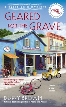 Geared for the Grave - Book #1 of the Cycle Path Mysteries