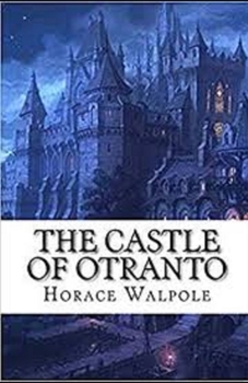 The Castle of Otranto Illustrated