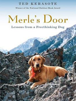 Hardcover Merle's Door: Lessons from a Freethinking Dog [Large Print] Book