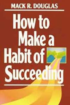 Paperback How to Make a Habit of Succeeding Book