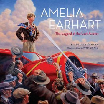 Hardcover Amelia Earhart: The Legend of the Lost Aviator Book