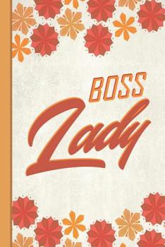 Best Mom Ever: Boss Lady Inspirational Gifts for Woman 6x9 Cute Autumn Orange Pattern