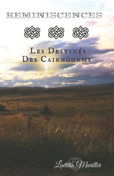 Paperback Réminiscences III: Les Destinés des Cairngorms [French] Book