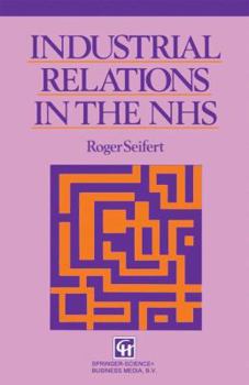 Paperback Industrial Relations in the Nhs Book
