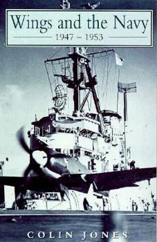 Paperback Wings and the Navy: 1947-1953 Book
