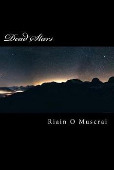 Paperback Dead Stars: Book 1 - The Chronicles of Harth Book