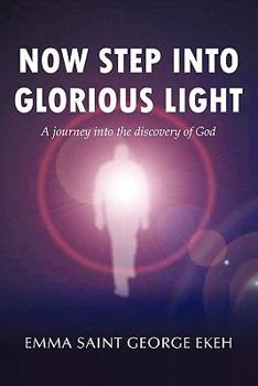 Paperback Now Step Into Glorious Light Book
