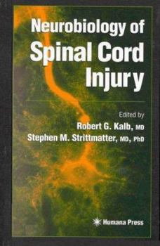 Hardcover Neurobiology of Spinal Cord Injury Book