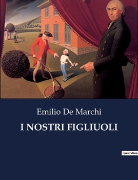 Paperback I Nostri Figliuoli [Italian] Book