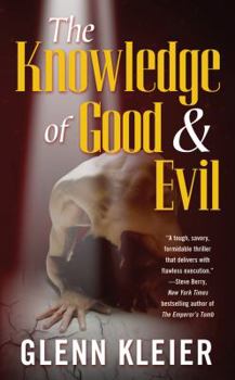 Mass Market Paperback The Knowledge of Good & Evil Book