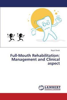 Paperback Full-Mouth Rehabilitation: Management and Clinical Aspect Book