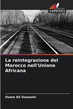 Paperback La reintegrazione del Marocco nell'Unione Africana [Italian] Book