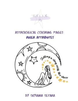 Paperback Astrological Coloring Pages: Ruler Attributes: Book 3 Book