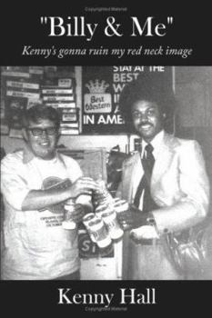 Paperback "Billy and Me": Kenny's gonna ruin my red neck image Book