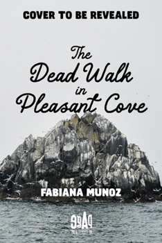 The Dead Walk in Pleasant Cove