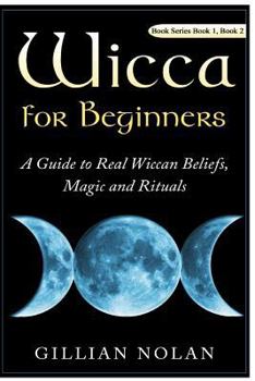 Paperback Wicca for Beginners: 2 in 1 Wicca Guide Book