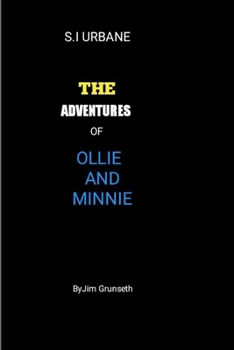 Paperback The Adventures of Ollie and Minnie Book