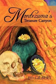 Paperback Montezuma's Treasure Canyon Book
