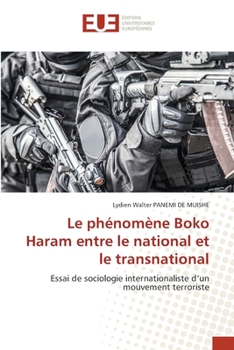 Paperback Le phénomène Boko Haram entre le national et le transnational [French] Book