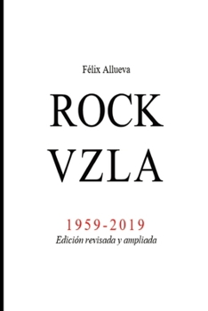 Paperback Rock Vzla 1959-2019: Edición revisada y ampliada [Spanish] Book