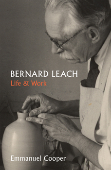 Paperback Bernard Leach: Life and Work Book