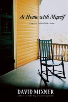 Hardcover At Home with Myself: Stories from the Hills of Turkey Hollow Book