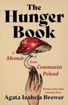 Paperback The Hunger Book: A Memoir from Communist Poland Book