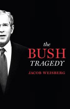 Hardcover The Bush Tragedy Book
