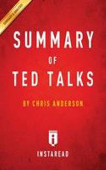 Paperback Summary of TED Talks by Chris Anderson - Includes Analysis Book