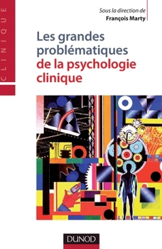 Paperback Les grandes problématiques de la psychologie clinique [French] Book