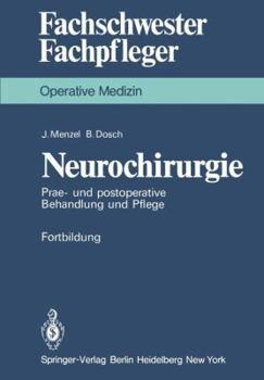 Paperback Neurochirurgie: Prae- Und Postoperative Behandlung Und Pflege [German] Book