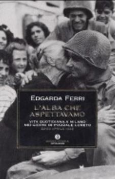 L'alba che aspettavamo