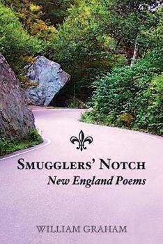 Paperback Smugglers' Notch: New England Poems Book