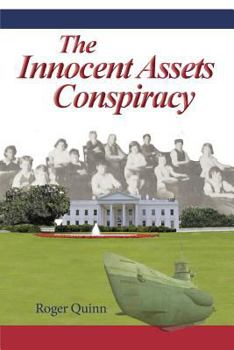 Paperback The Innocent Assets Conspiracy Book