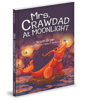 Hardcover Mrs. Crawdad at Moonlight Book