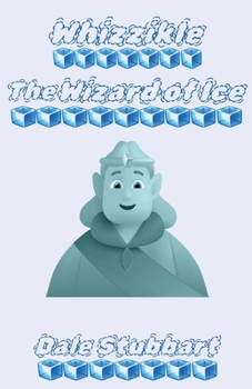 Whizzikle: The Wizard of Ice