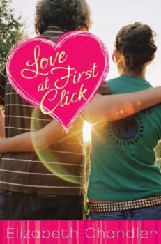 Love at First Click - Book #6 of the First Kisses